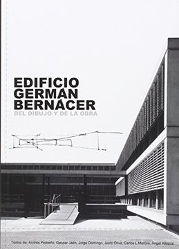 portada Edificio Germán Bernácer: Del dibujo y de la obra (Monografías)
