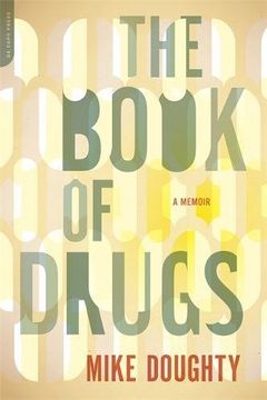 portada The Book of Drugs: A Memoir (en Inglés)