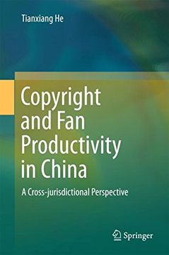 portada Copyright and fan Productivity in China: A Cross-Jurisdictional Perspective (en Inglés)