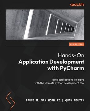 portada Hands-On Application Development with PyCharm - Second Edition: Build applications like a pro with the ultimate python development tool (en Inglés)