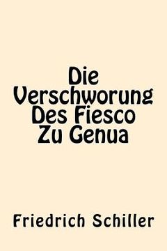 portada Die Verschworung Des Fiesco Zu Genua (German Edition) (en Alemán)
