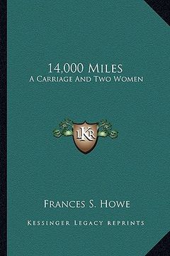 portada 14,000 miles: a carriage and two women (en Inglés)