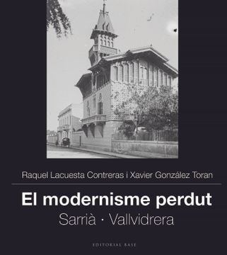 portada El Modernisme Perdut iv. Sarria i Vallvidrera