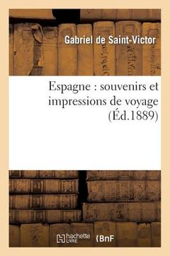 portada Espagne: Souvenirs Et Impressions de Voyage (in French)