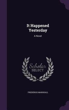 portada It Happened Yesterday (in English)