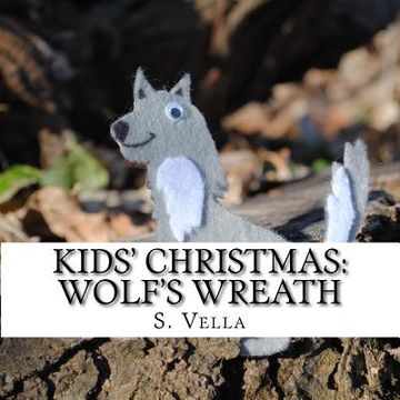 portada Kids' Christmas: Wolf's Wreath (en Inglés)