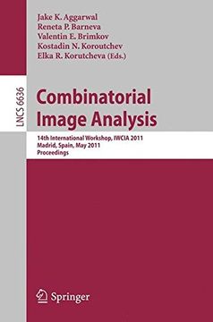 portada combinatorial image analysis: 14th international workshop, iwcia 2011, madrid, spain, may 23-25, 2011, proceedings (en Inglés)