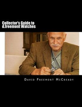 portada Collector's Guide to d.freemont Watches (en Inglés)