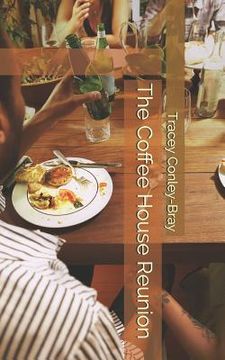 portada The Coffee House Reunion (in English)