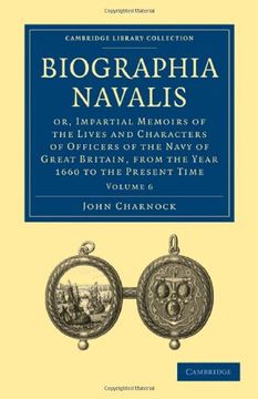portada Biographia Navalis 6 Volume Paperback Set: Biographia Navalis - Volume 6 (Cambridge Library Collection - Naval and Military History) (in English)