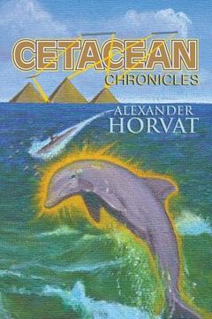 portada Cetacean Chronicles: A Future Odyssey of Mankind (en Inglés)