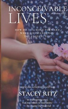 portada Inconceivable Lives: An Heirloom Novel (en Inglés)