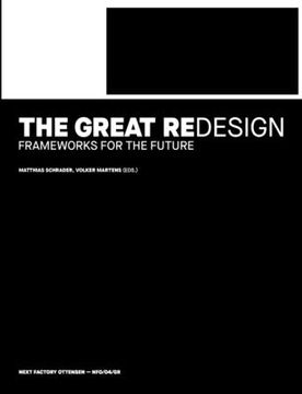 portada The Great Redesign: Frameworks for the Future (en Inglés)