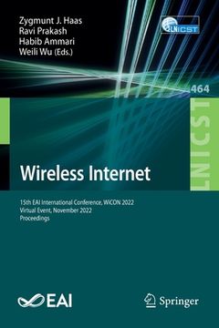 portada Wireless Internet: 15th Eai International Conference, Wicon 2022, Virtual Event, November 2022, Proceedings