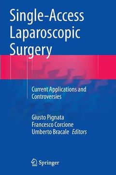portada Single-Access Laparoscopic Surgery: Current Applications and Controversies (en Inglés)
