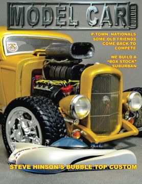 portada Model Car Builder No. 29: Tips, How-to's, Feature Cars, Events Coverage!: Volume 3