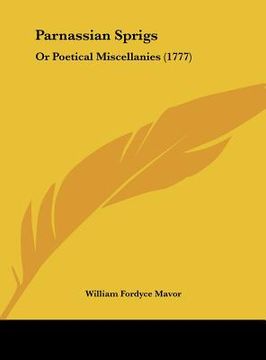 portada parnassian sprigs: or poetical miscellanies (1777) (en Inglés)