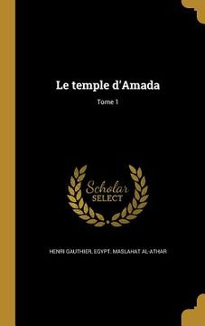 portada Le temple d'Amada; Tome 1 (en Francés)