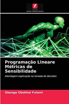 portada Programação Lineare Métricas de Sensibilidade (in Portuguese)