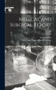 portada Medical and Surgical Report; v.2 (en Inglés)