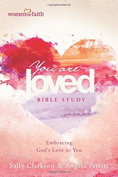 portada You Are Loved Bible Study: Embracing God's Love for You (BELONG)