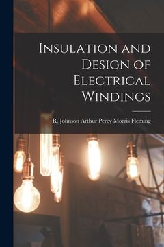 portada Insulation and Design of Electrical Windings (in English)