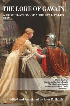 portada The Lore of Gawain: A Compilation of Medieval Tales (en Inglés)