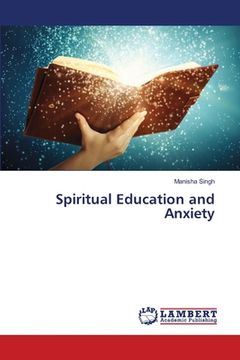 portada Spiritual Education and Anxiety (en Inglés)