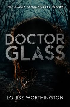 portada Doctor Glass: A Psychological Thriller Novel (en Inglés)
