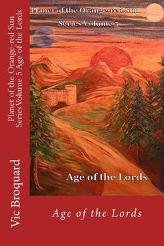 portada Planet of the Orange-Red Sun Series Volume 5 Age of the Lords