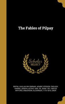 portada The Fables of Pilpay (en Inglés)