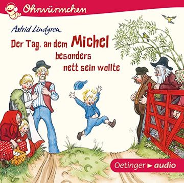 portada Der Tag, an dem Michel Besonders Nett Sein Wollte (Cd): Ohrwürmchen-Hörbuch (en Alemán)