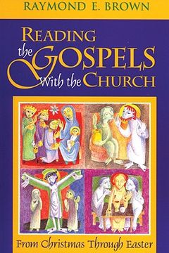 portada reading the gospels with the church: from christmas through easter (in English)