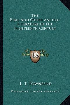 portada the bible and other ancient literature in the nineteenth century