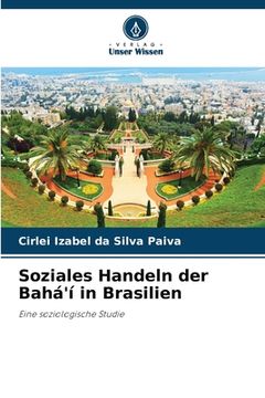 portada Soziales Handeln der Bahá'í in Brasilien (en Alemán)