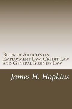 portada Book of Articles on Employment Law, Credit Law and General Business Law (en Inglés)