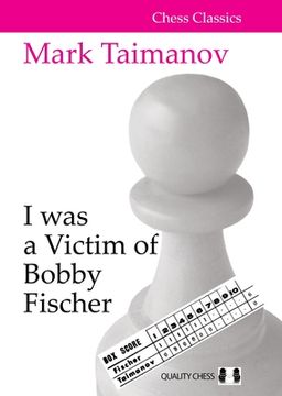 portada I Was a Victim of Bobby Fischer (en Inglés)
