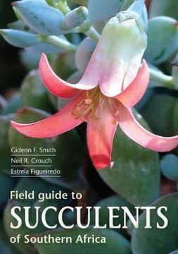 portada Field Guide to Succulents in Southern Africa (in English)