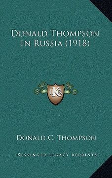 portada donald thompson in russia (1918) (in English)