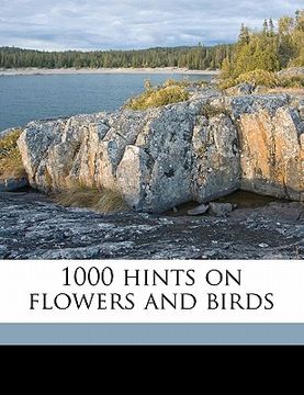 portada 1000 hints on flowers and birds (en Inglés)
