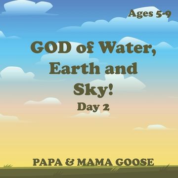 portada GOD of Water, Earth and Sky! - Day 2 (in English)