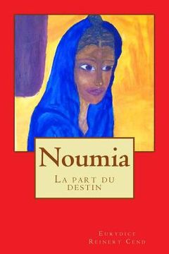 portada Noumia: La part du destin (in French)