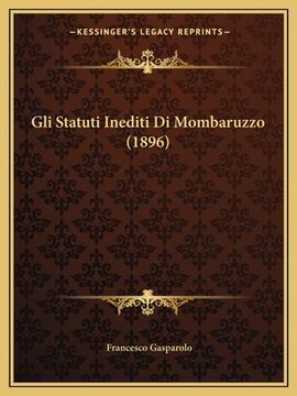 portada Gli Statuti Inediti Di Mombaruzzo (1896) (en Italiano)