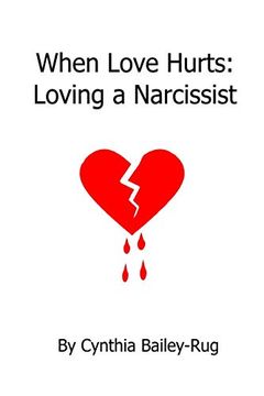 portada When Love Hurts: Loving a Narcissist (en Inglés)