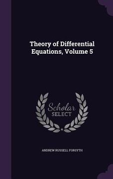 portada Theory of Differential Equations, Volume 5 (in English)