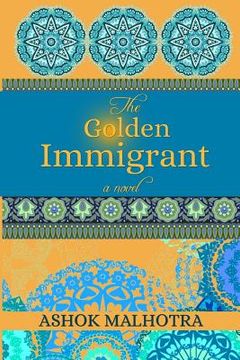 portada The Golden Immigrant (in English)