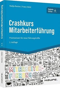 portada Crashkurs Mitarbeiterführung: Praxiswissen für Neue Führungskräfte (Haufe Fachbuch) (in German)