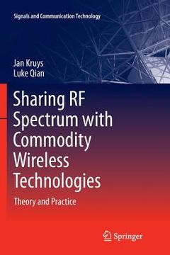 portada Sharing RF Spectrum with Commodity Wireless Technologies: Theory and Practice (en Inglés)