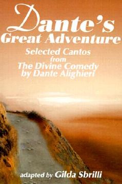 portada dante's great adventure: selected cantos from the divine comedy (en Inglés)