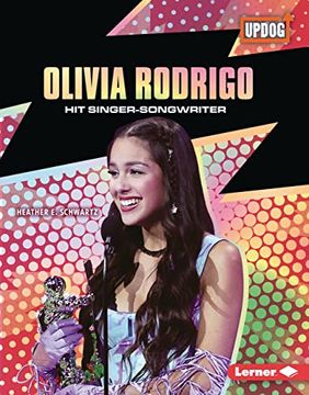 portada Olivia Rodrigo: Hit Singer-Songwriter (in the Spotlight (Updog Books â ¢)) (en Inglés)